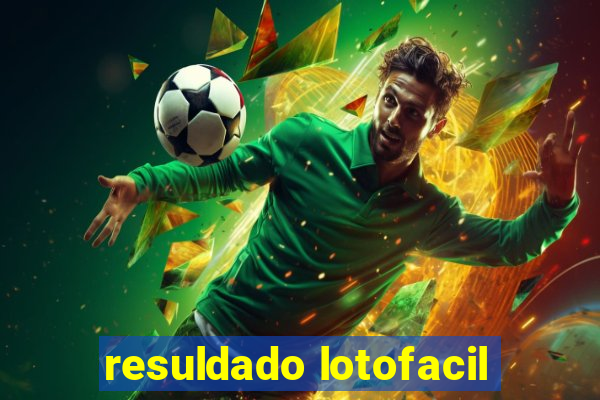 resuldado lotofacil