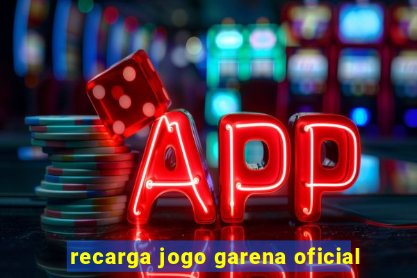 recarga jogo garena oficial