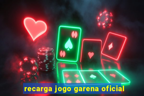 recarga jogo garena oficial