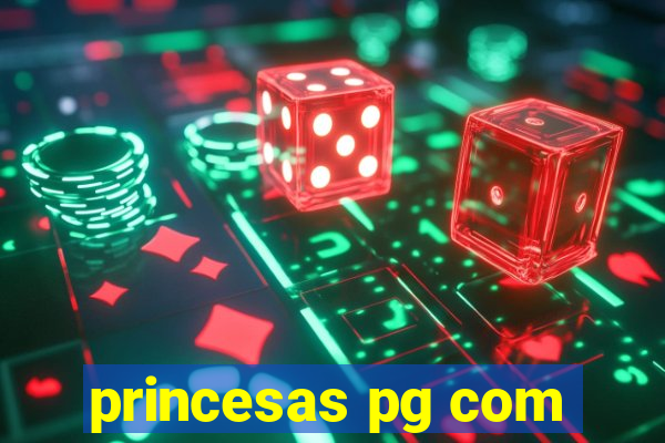 princesas pg com