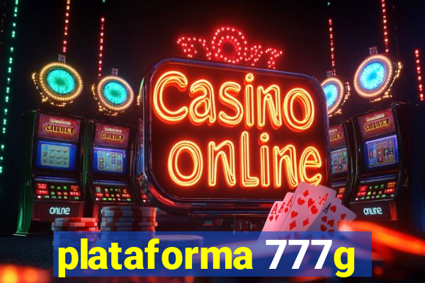 plataforma 777g