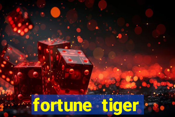 fortune tiger rodada gr谩tis