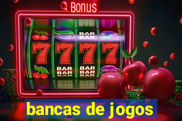 bancas de jogos