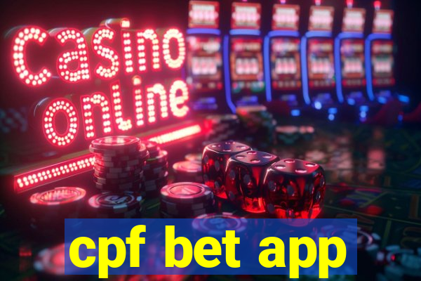 cpf bet app