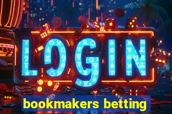 bookmakers betting