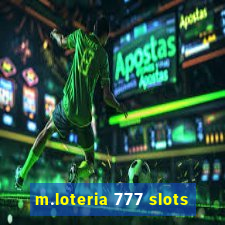 m.loteria 777 slots