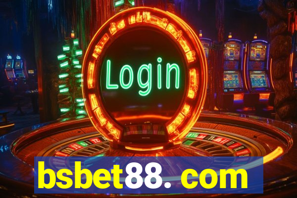 bsbet88. com