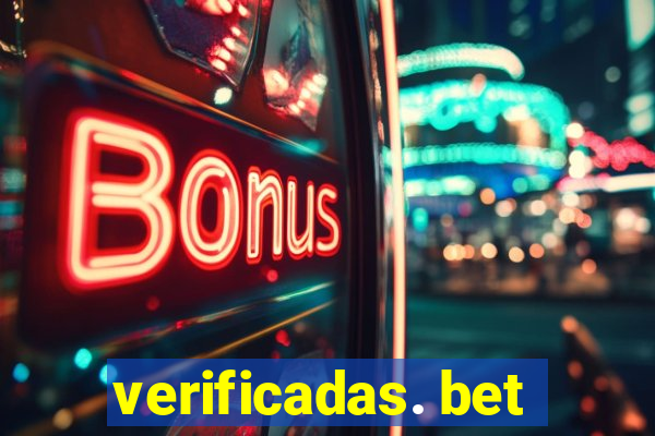 verificadas. bet