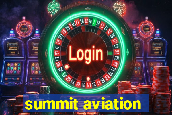 summit aviation