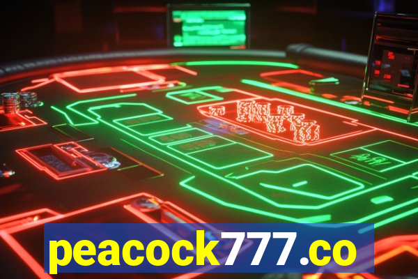 peacock777.co