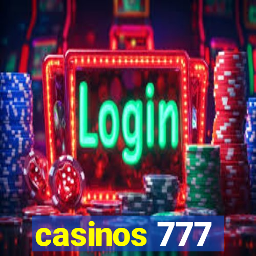 casinos 777