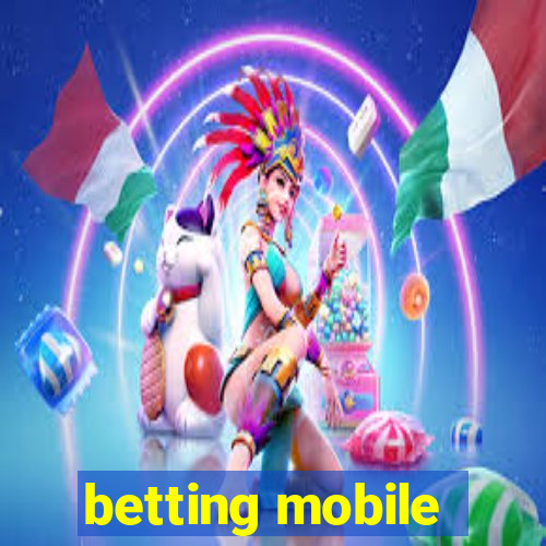 betting mobile