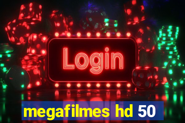 megafilmes hd 50