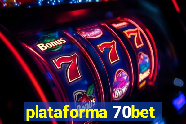 plataforma 70bet