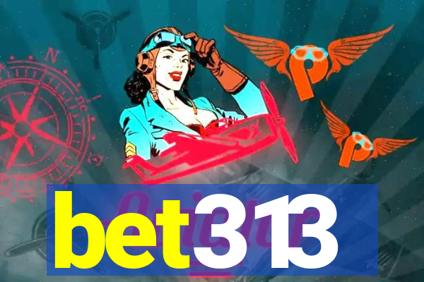 bet313