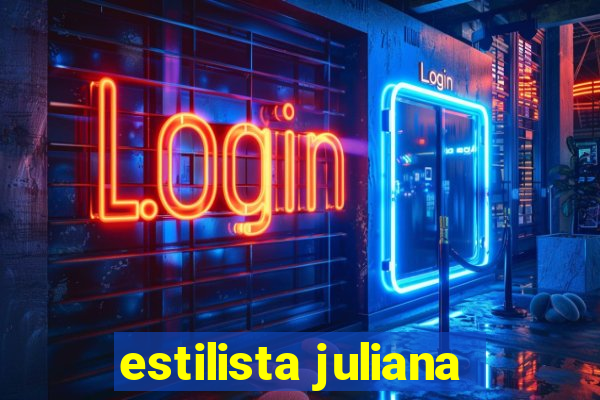 estilista juliana