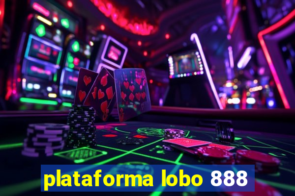 plataforma lobo 888