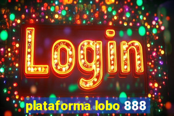 plataforma lobo 888