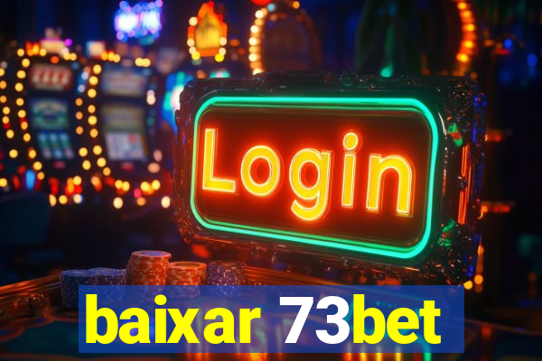 baixar 73bet