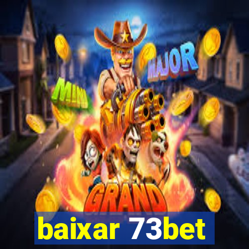 baixar 73bet