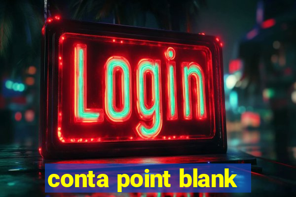 conta point blank