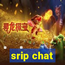 srip chat