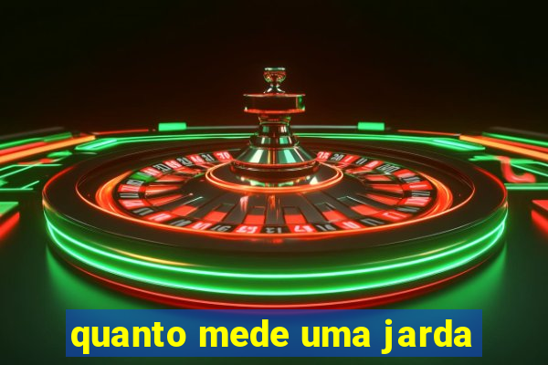 quanto mede uma jarda