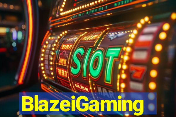 BlazeiGaming