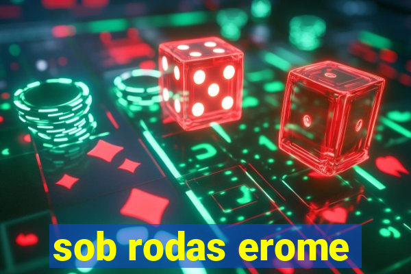 sob rodas erome