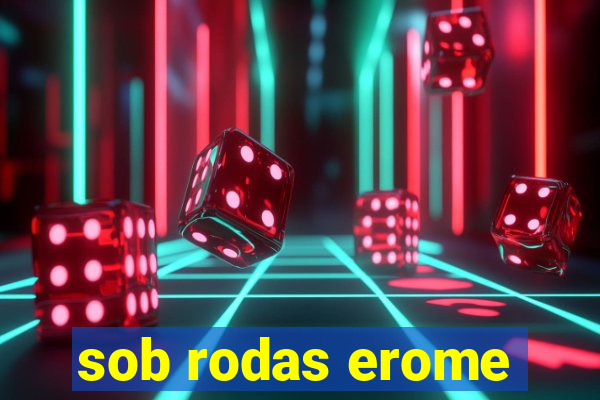 sob rodas erome