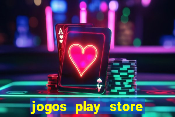 jogos play store mais baixados