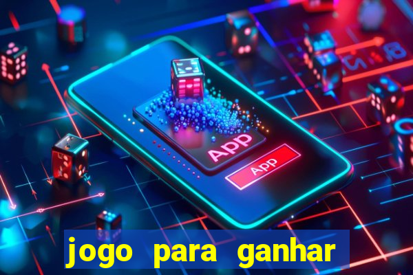 jogo para ganhar dinheiro sem precisar depositar