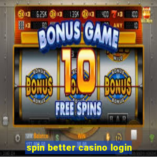 spin better casino login