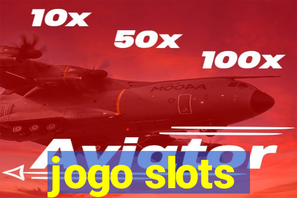 jogo slots