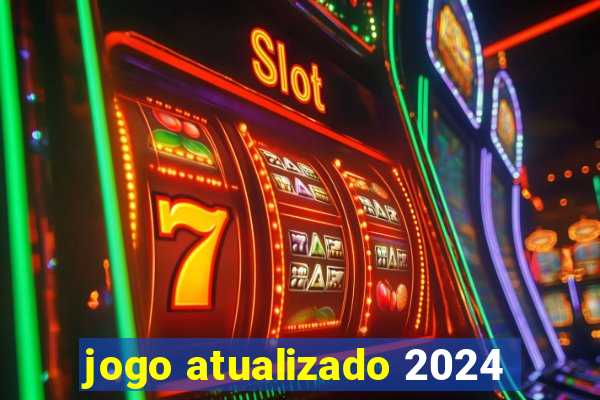 jogo atualizado 2024