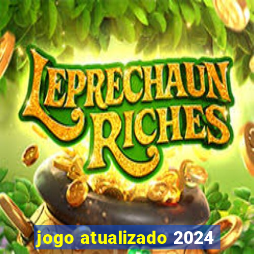 jogo atualizado 2024