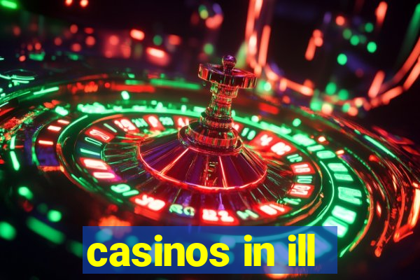 casinos in ill