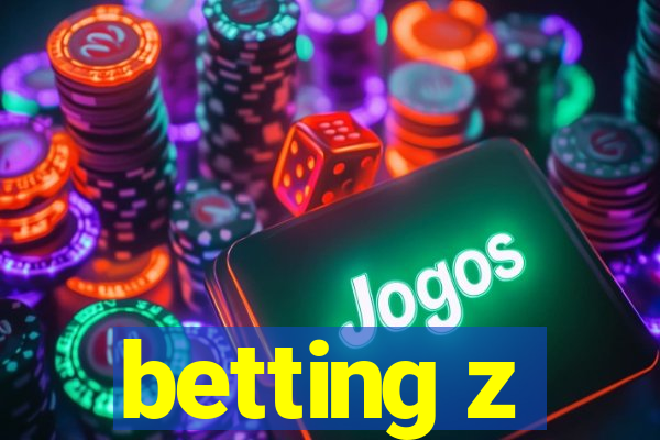 betting z