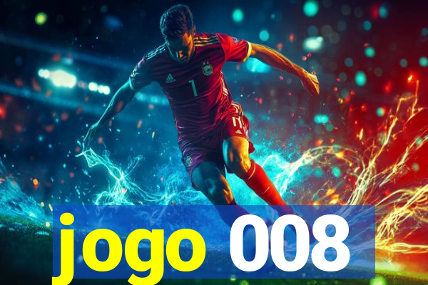 jogo 008