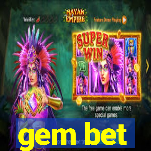 gem bet