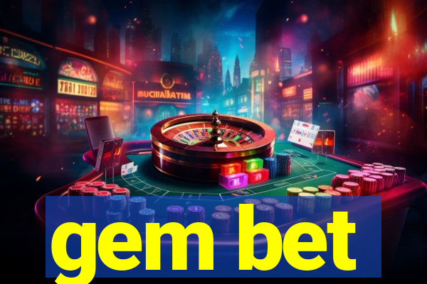 gem bet