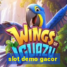 slot demo gacor