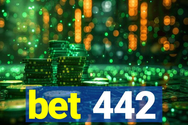 bet 442