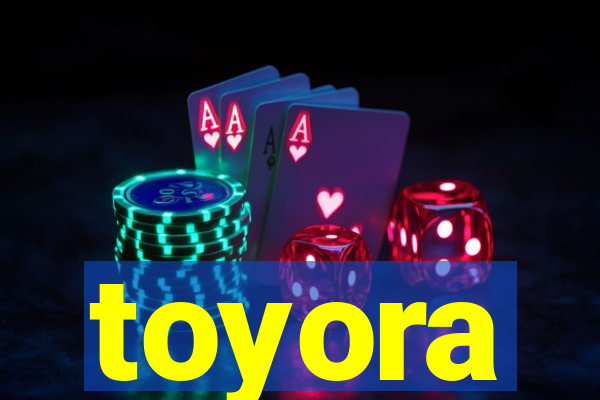 toyora