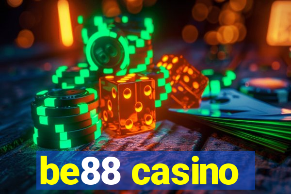 be88 casino