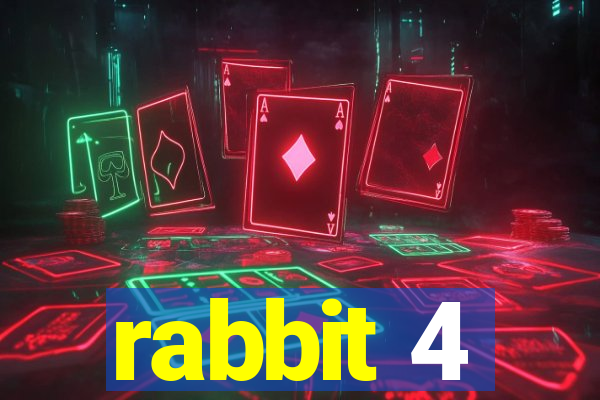 rabbit 4