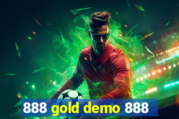 888 gold demo 888