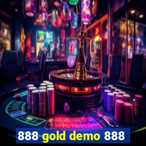 888 gold demo 888