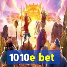 1010e bet