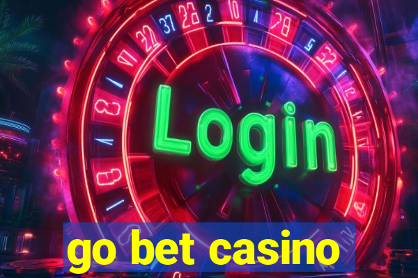 go bet casino